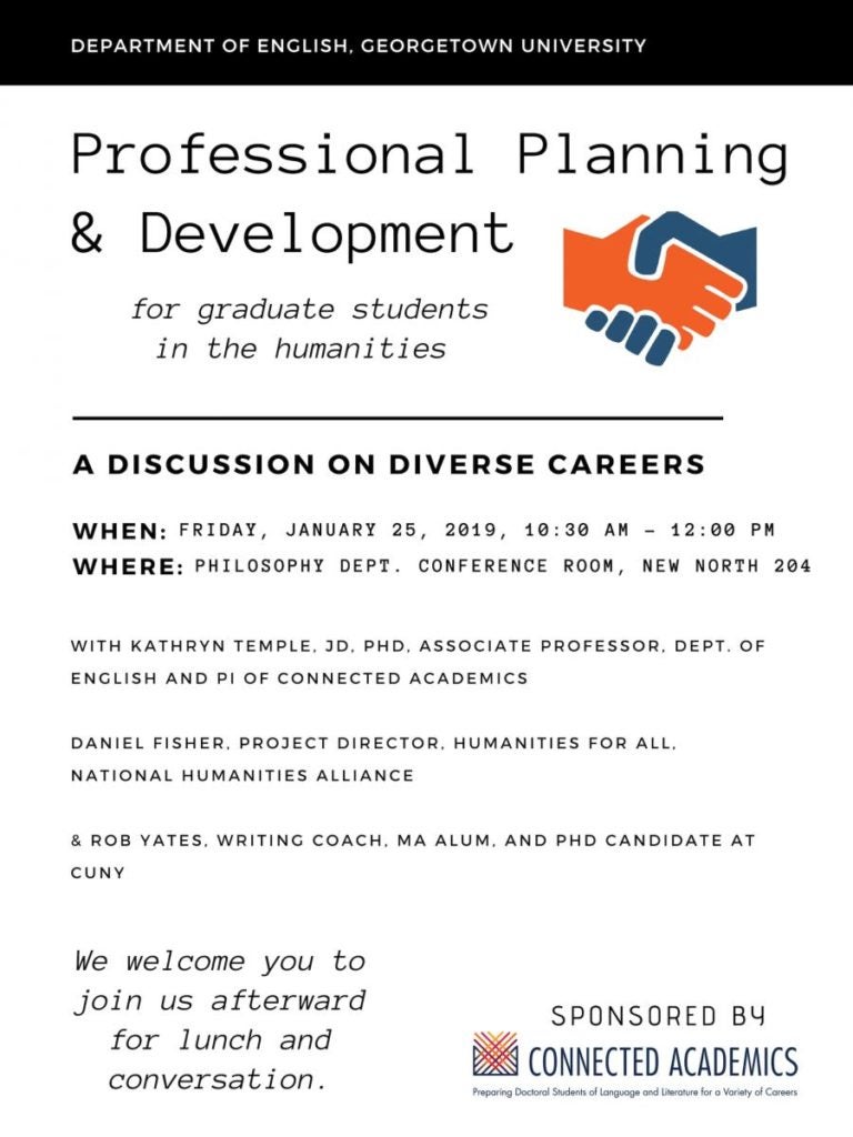 Professional Planning and Development for graduate students in the humanities. When: Friday, January 25, 2019, 10:30 am to 12:00 PM. Where: Philosophy Dept. Conference Room, New North 204