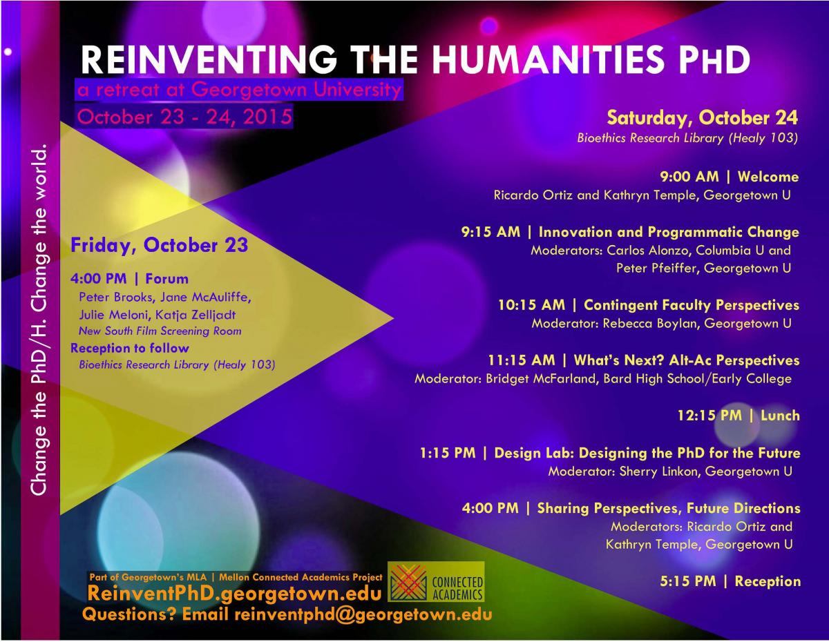 Reinventing the Humanitioes PhD - a retreat at Georgetown University - October 23- 24, 2015, flyer